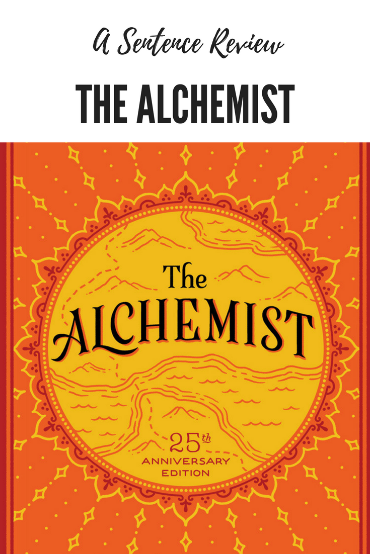 The Alchemist A Sentence Review