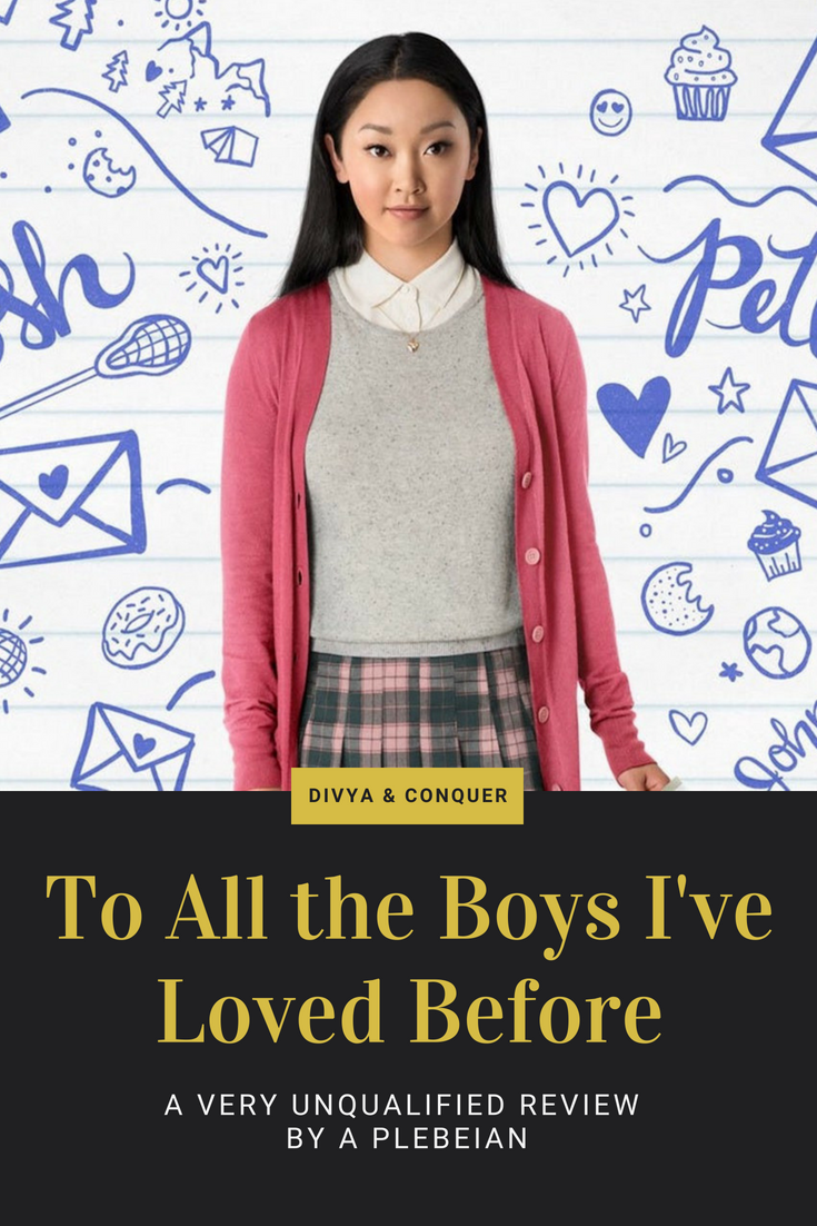 To All the Boys I've Loved Before